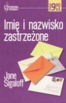 Imię i nazwisko zastrzeżone - Jane Sigaloff