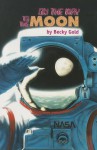 On the Way to the Moon, Single Copy, First Chapters - Becky Gold