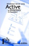 Active Directory By The Numbers: Windows Server 2003 - Marc Hoffman