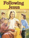 Following Jesus - Lawrence G. Lovasik