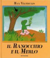 Il ranocchio e il merlo - Max Velthuijs, Alessandra Orsi