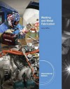 Welding and Metal Fabrication. Larry F. Jeffus, Robert H. Burris - Larry F. Jeffus