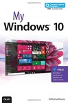 My Windows 10 (includes video and Content Update Program) - Katherine Murray