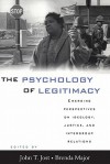 The Psychology of Legitimacy: Emerging Perspectives on Ideology, Justice, and Intergroup Relations - John T. Jost