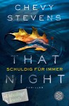 That Night - Schuldig für immer: Thriller - Chevy Stevens, Maria Poets