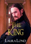 The King (The Dark Elf of Syron, #3) - Laura Lond