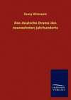 Das Deutsche Drama Des Neunzehnten Jahrhunderts - Georg Witkowski