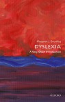 Dyslexia: A Very Short Introduction - Margaret J Snowling