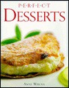 Perfect Desserts - Anne Willan