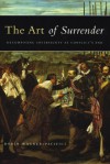 The Art of Surrender: Decomposing Sovereignty at Conflict's End - Robin Wagner-Pacifici