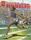 Wilma Rudolph: Olypmic Track Star - Lee Engler