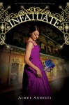 Infatuate: A Gilded Wings Novel, Book Two - Aimee Agresti