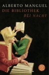 Die Bibliothek bei Nacht - Alberto Manguel