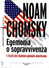 Egemonia o sopravvivenza - Noam Chomsky