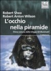 L'occhio nella piramide (Illuminatus 1) - Robert Shea, Robert Anton Wilson, Migx S.