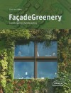 Facade Greenery (Architecture) - Chris Van Uffelen