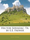 Hector Servadac, Tr. by E.E. Frewer - Jules Verne