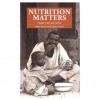 Nutrition Matters: People, Food And Famine - Helen Young, Susanne Jaspars