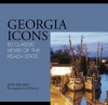 Georgia Icons: 50 Classic Views of the Peach State - Don Rhodes, Jeff Barnes