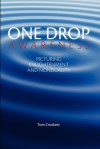 One Drop Awareness: Picturing Enlightenment and Nonduality - Tom Crockett