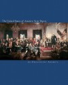 The United States of America: State Papers: The Declaration of Independence, the Articles of Confederation, the Constitution, the Federalist Papers, - re:Organizing America, Thomas Adamo