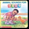 Animal Sounds For Baby (Board Book) - Cheryl Willis Hudson, George Ford