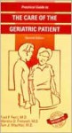 Practical Guide to the Care of the Geriatric Patient - Fred F. Ferri