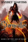 Stormcaller - Everet Martins