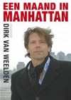 Een maand in Manhattan - Dirk van Weelden