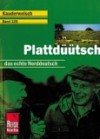 Plattdüütsch - das echte Norddeutsch - Hans-Jürgen Fründt, Hermann Fründt