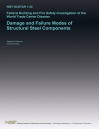 Federal Building and Fire Safety Investigation of the World Trade Center Disaster: Damage and Failure Modes of Structural Steel Components - U S Department of Commerce