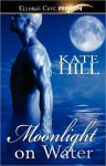 Moonlight on Water - Kate Hill