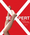 Sexpert: XXX Positions Guaranteed to Make Your Sex Life Sizzle - Randi Foxx