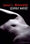 Zespoły napięć - Janusz L. Wiśniewski