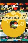 Designflux 02 - Michel Chanaud, Patrick Morin