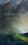 Jeremiah's Journey - W. Peter Robinson