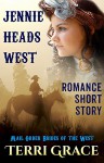 Jennie Heads West (Mail Order Brides of the West Book 4) - Terri Grace