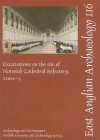 Excavations on the Site of Norwich Cathedral Refectory, 2001-3 - Heather Wallis, David Dobson, Maggie Foottit