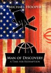 Man of Discovery: A Time for Redemption - Michael Hooper