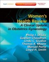 Women's Health Review: A Clinical Update in Obstetrics-Gynecology - Philip J. Disaia, Gautam Chaudhuri, Linda C. Giudice, Thomas H. Moore