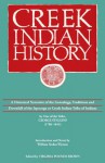 Creek Indian History: A Historical Narrative of the Genealogy, Traditions and Downfall of the Ispocoga or Creek Indian Tribe of Indians by One of the Tribe, George Stiggins (1788-1845) - George Stiggins, William Stokes Wyman, Virginia Pounds Brown, Virginia Pounds