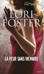 La peur sans mémoire - Lori Foster