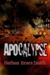 Apocalypse (King of Eden, Book 1) - Nathan Smith