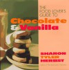 The Food Lover's Guide to Chocolate and Vanilla - Sharon Tyler Herbst