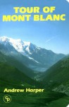 Tour of Mont Blanc - Andrew Harper