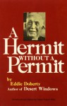 A Hermit Without a Permit - Eddie Doherty