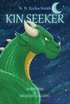 Kin Seeker (Book One of Dragon Calling) - N.R. Eccles-Smith