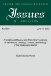 A Creationist Review And Preliminary Analysis Of The History, Geology, Climate, And Biology Of The Galapagos Islands - Todd Charles Wood