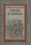 A Revolta de Sandokan - Emilio Salgari