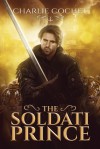 The Soldati Prince - Charlie Cochet